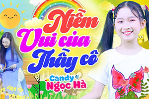 Loibaihat Niềm Vui Thầy Cô – Phương Huệ Nhi